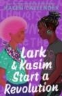 LARK & KASIM START A REVOLUTION | 9780571375875 | KACEN CALLENDER