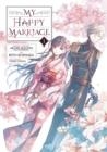 MY HAPPY MARRIAGE VOL 1 | 9781646091461 | AKUMI AGITOGI