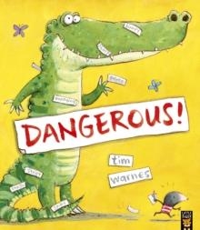 DANGEROUS! | 9781801044035 | TIM WARNES