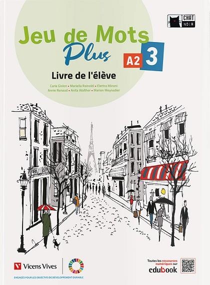 JEU DE MOTS PLUS 3 LIVRE DE L'ELEVE | 9788468284569 | C. GISLON/M. RAINODI/E. MINENI/A. RENAUD/A. WALTHER/M. MEYNADIER