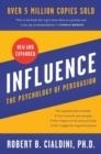 INFLUENCE, NEW AND EXPANDED UK : THE PSYCHOLOGY OF PERSUASION | 9780063138797 | ROBERT B PHD CIALDINI