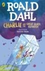 CHARLIE AND THE GREAT GLASS ELEVATOR | 9780241568705 | ROALD DAHL