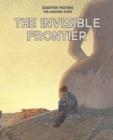 THE INVISIBLE FRONTIER | 9781684058785 | BENOIT PEETERS