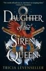 DAUGHTER OF THE SIREN QUEEN | 9781782693703 | TRICIA LEVENSELLER