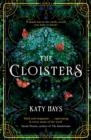 THE CLOISTERS | 9781787636408 | KATY HAYS