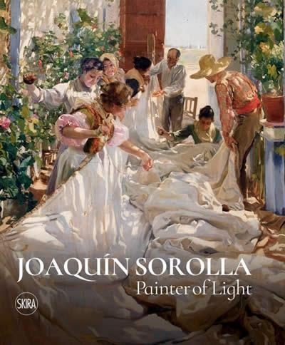 JOAQUIN SOROLLA: PAINTER OF LIGHT | 9788857248042 | FORTI AND LUCA DE TENA