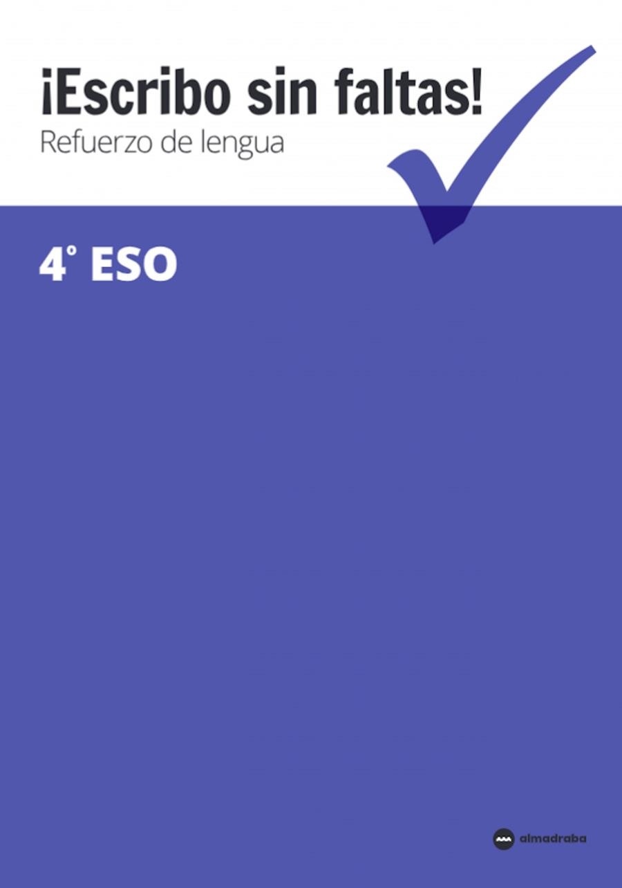 ESCRIBO SIN FALTAS 4ºESO.CUADERNO REFUERZO | 9788417563127