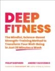 DEEP FITNESS | 9781623176679 | PHILIP SHEPHERD, ANDREI YAKOVENKO 