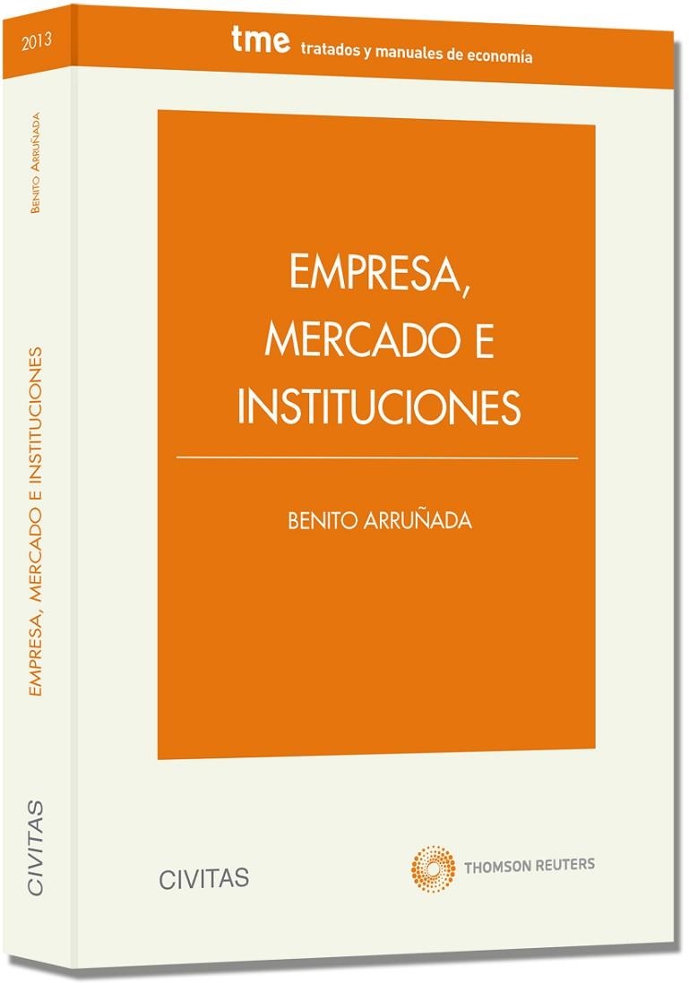 EMPRESA, MERCADO E INSTITUCIONES | 9788447041541 | ARRUÑADA, BENITO