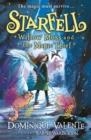 STARFELL 04: WILLOW MOSS AND THE MAGIC THIEF | 9780008308520 | DOMINIQUE VALENTE