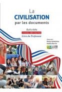 LA CIVILISATION PAR LES DOCUMENTS - LIVRE DU PROF | 9786185258818