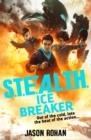 S.T.E.A.L.T.H.02: ICE BREAKER | 9781839943409 | JASON ROHAN