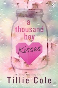 A THOUSAND BOY KISSES: TIKTOK MADE ME BUY IT! | 9781405955317 | TILLIE COLE