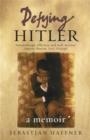 DEFYING HITLER: A MEMOIR | 9781842126608 | SEBASTIAN HAFFNER