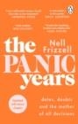 THE PANIC YEARS | 9781529176285 | NELL FRIZZELL