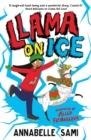 LLAMA ON ICE | 9780755503902 | ANNABELLE SAMI