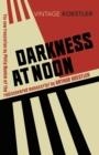 DARKNESS AT NOON | 9781784873196 | ARTHUR KOESTLER