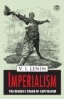 IMPERIALISM THE HIGHEST STAGE OF C | 9789390896653 | VLADIMIR LENIN ILICH