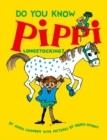 DO YOU KNOW PIPPI LONGSTOCKING | 9780192739032 | ASTRID LINDGREN