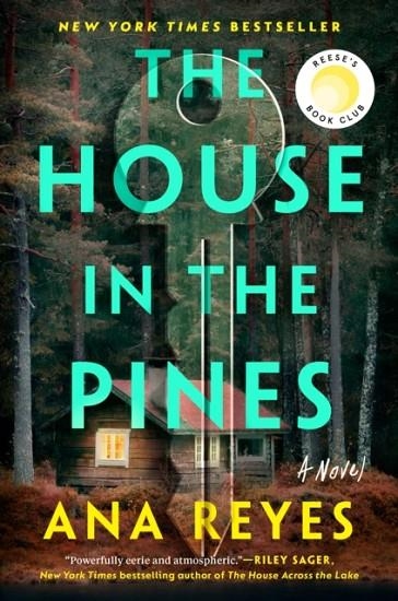 THE HOUSE IN THE PINES | 9780593473719 | ANA REYES