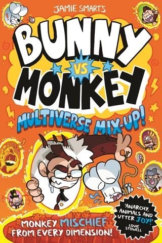 BUNNY VS MONKEY 07: MULTIVERSE MIX-UP! | 9781788452922 | JAMIE SMART
