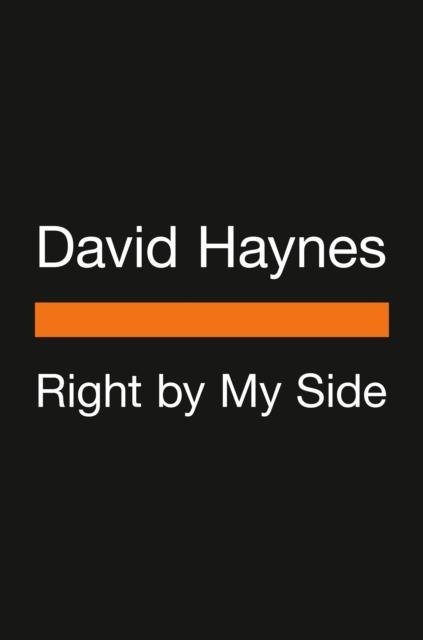 RIGHT BY MY SIDE | 9780143137559 | DAVID HAYNES