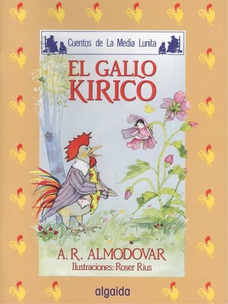 MEDIA LUNITA Nº 4. EL GALLO KIRIKO | 9788476470084 | RODRIGUEZ ALMODOVAR, ANTONIO