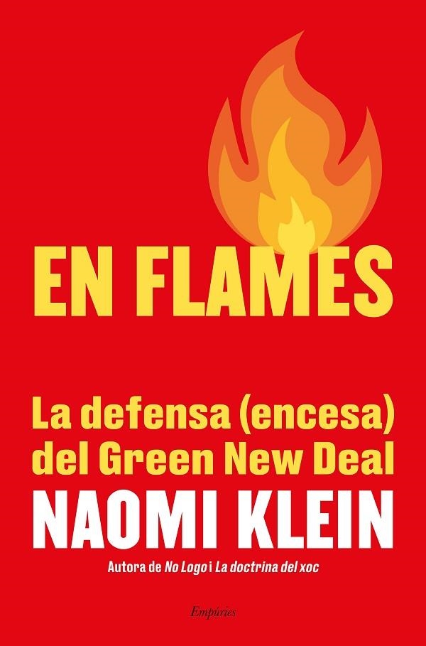 EN FLAMES | 9788417879655 | KLEIN, NAOMI