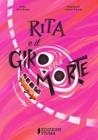 RITA E IL GIRO DELLA MORTE | 9788897443445