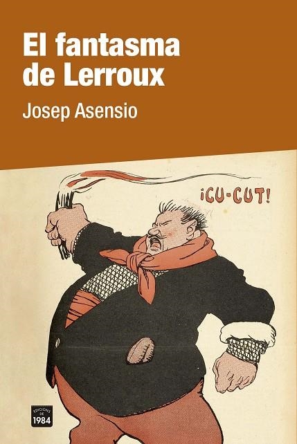 EL FANTASMA DE LERROUX | 9788418858246 | ASENSIO, JOSEP