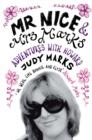 MR NICE & MRS MARKS : - ADVENTURES WITH HOWARD | 9780091909192 | JUDY MARKS