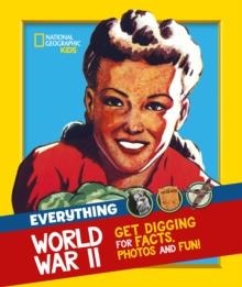 EVERYTHING: WORLD WAR II | 9780008444761 | NATIONAL GEOGRAPHIC KIDS