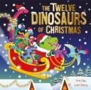 TWELVE DINOSAURS OF CHRISTMAS | 9781408367919 | EVIE DAY