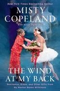 THE WIND AT MY BACK | 9781538753859 | COPELAND, MISTY