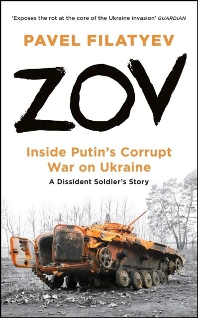 INSIDE PUTIN'S CORRUPT WAR ON UKRAINE | 9781800817319 | PAVEL FILATYEV