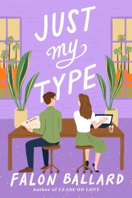 JUST MY TYPE | 9780593419939 | FALON BALLARD