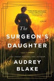 THE SURGEON'S DAUGHTER | 9781728228754 | AUDREY BLAKE