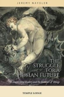 THE STRUGGLE FOR A HUMAN FUTURE | 9781912230433 | NAYDLER, JEREMY