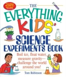 EVERYTHING KIDS SCIENCE | 9781580625579 | TOM ROBINSON