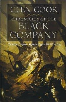 CHRONICLES OF THE BLACK COMPANY | 9780765319234 | GLEN COOK