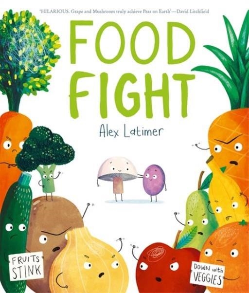 FOOD FIGHT | 9780192780362 | ALEX LATIMER