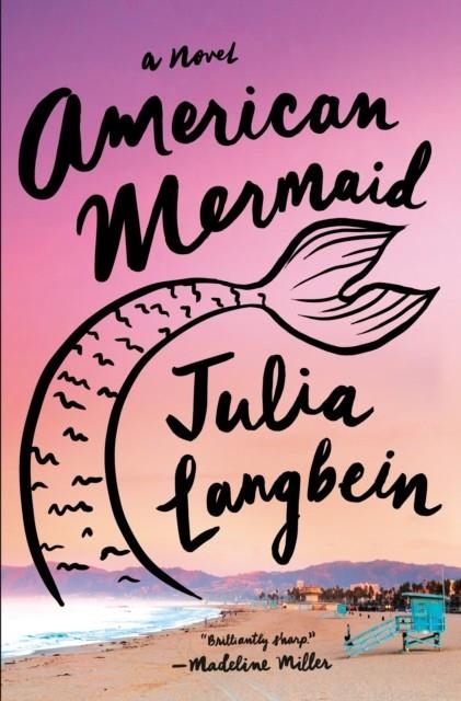 AMERICAN MERMAID | 9780385550017 | JULIA LANGBEIN