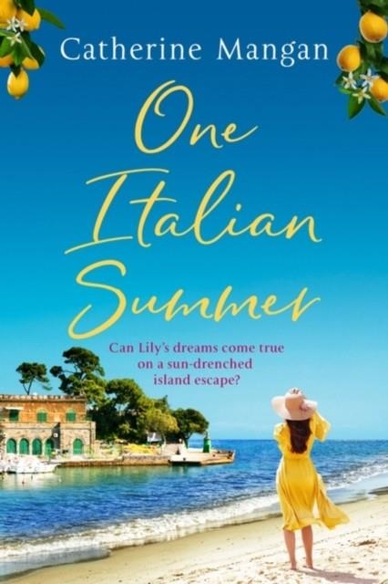 ONE ITALIAN SUMMER | 9780751579895 | CATHERINE MANGAN