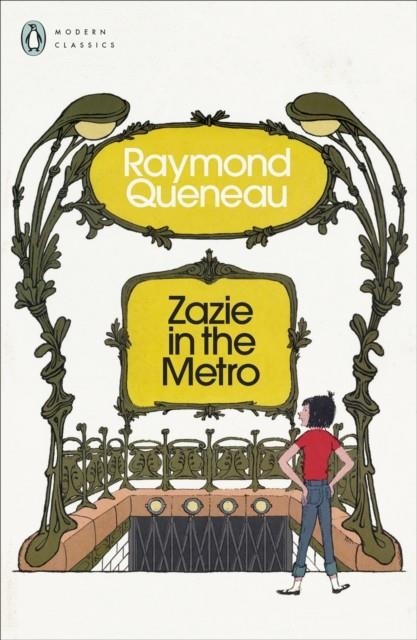 ZAZIE IN THE METRO | 9780241618875 | RAYMOND QUENEAU