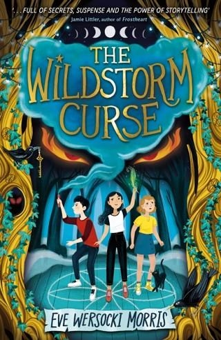 THE WILDSTORM CURSE | 9781444963342 | EVE WERSOCKI MORRIS