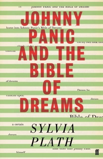 JOHNNY PANIC AND THE BIBLE OF DREAMS | 9780571374779 | PLATH, SYLVIA