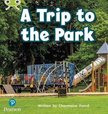 A TRIP TO THE PARK | 9781292407920