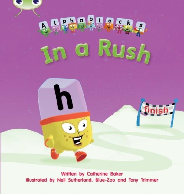 IN A RUSH (ALPHABLOCKS) | 9781408279595