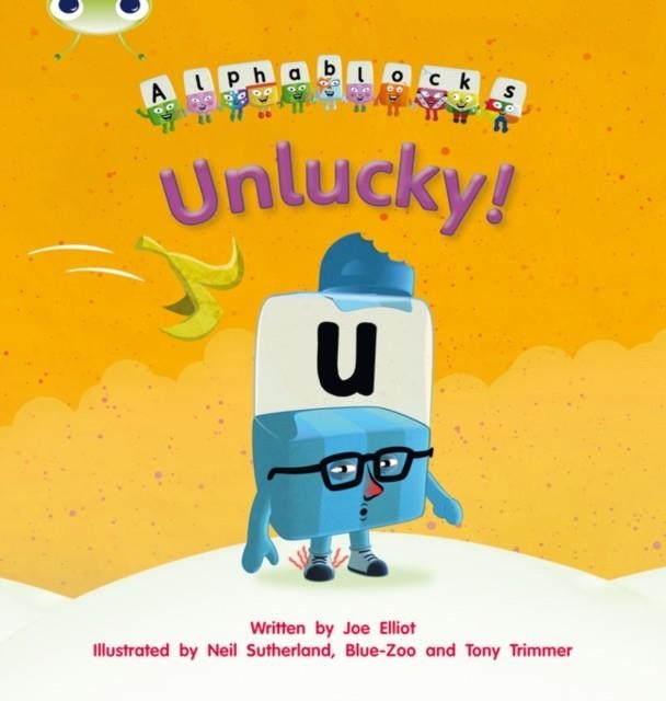 UNLUCKY! (ALPHABLOCKS) | 9781408279762