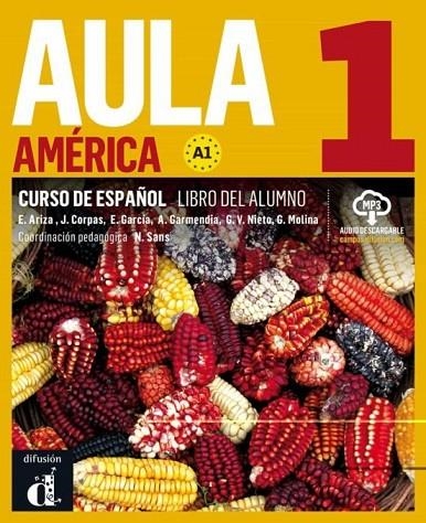 AULA AMERICA 1 ED HIBRIDA LIBRO DEL ALUMNO | 9788419236265